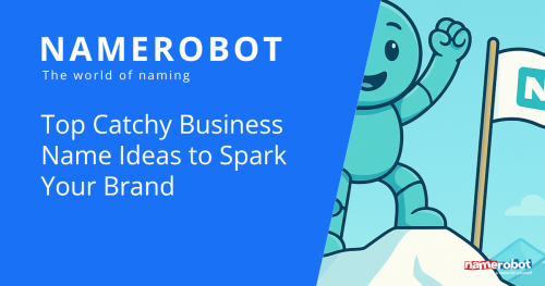 Eingängige Firmennamen: 10 Techniken für starke Ideen Namero jubelt auf einem Berggipfel neben einer Flagge mit einem „N“ – daneben der Text „Top Catchy Business Name Ideas to Spark Your Brand“. Das Bild symbolisiert kreative Inspiration und den Erfolg origineller Unternehmensnamen.