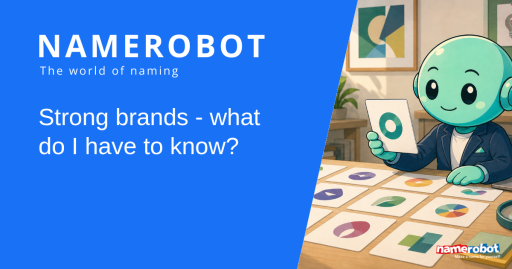 Naming Tools für Marken: Was du über starke Markennamen wissen solltest Social sharing image for the NameRobot article about strong brands and trademark-aware naming with Namero.