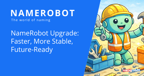 NameRobot-Update: schneller, stabiler und bereit für die Zukunft