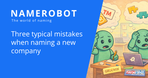 Drei typische Fehler beim Firmennamen finden NameRobot Social Share Grafik zu haeufigen Naming Fehlern mit Symbolen fuer Markenrecht, Passung und Domains.